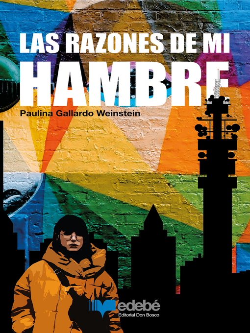 Title details for Las razones de mi hambre by Paulina Gallardo Weinstein - Available